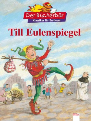 ISBN 9783401088266: Till Eulenspiegel - Neu erzählt. - Reihe: Der Bücherbär - Klassiker für Erstleser [mit Bärenanhänger].