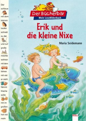 ISBN 9783401088716: Erik und die kleine Nixe - Mein LeseBilderbuch