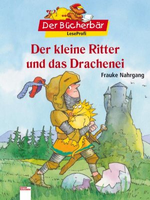 ISBN 9783401089058: Der kleine Ritter und das Drachenei - Leseprofi