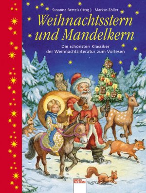 gebrauchtes Buch – Susanne Bertels – Weihnachtsstern und Mandelkern: Die schönsten Klassiker der Weihnachtsliteratur zum Vorlesen: 4 - 6 Jahre