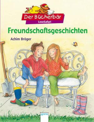 ISBN 9783401093338: Freundschaftsgeschichten