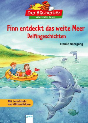 ISBN 9783401094267: Finn entdeckt das weite Meer - Delfingeschichten