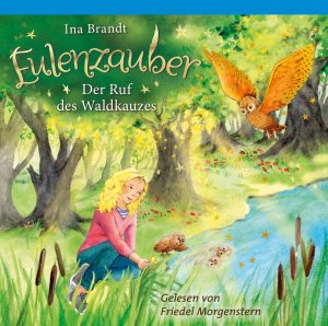 ISBN 9783401241180: Eulenzauber - Der Ruf des Waldkauzes, 2 Audio-CDs