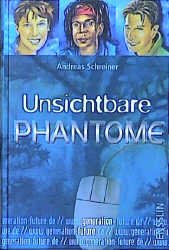 gebrauchtes Buch – Andreas Schreiner – Unsichtbare Phantome