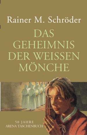 ISBN 9783401500348: Das Geheimnis der weißen Mönche