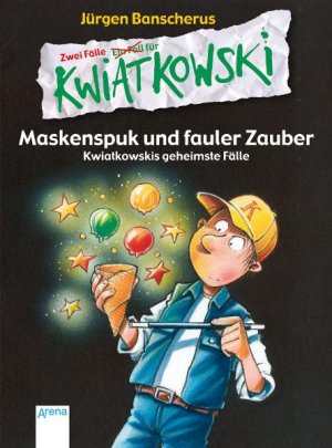 ISBN 9783401502366: Maskenspuk und fauler Zauber - Kwiatkowskis geheimste Fälle (Ein Fall für Kwiatkowski)