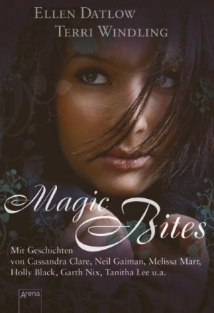 ISBN 9783401503141: Magic Bites - Mit Geschichten von Cassandra Clare, Neil Gaiman, Melissa Marr, Holly Black, Garth Nix, Tanitha Lee u.a.