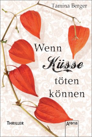 ISBN 9783401503943: Wenn Küsse töten können – Thriller