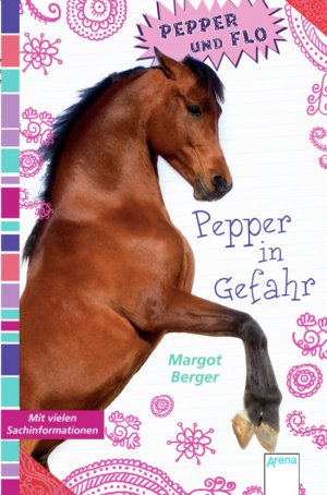 ISBN 9783401505442: Pepper und Flo. Pepper in Gefahr