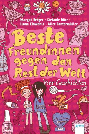 ISBN 9783401506784: Beste Freundinnen gegen den Rest der Welt: Vier Geschichten