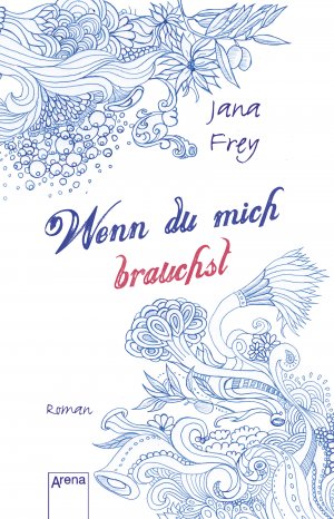 ISBN 9783401506906: Wenn du mich brauchst