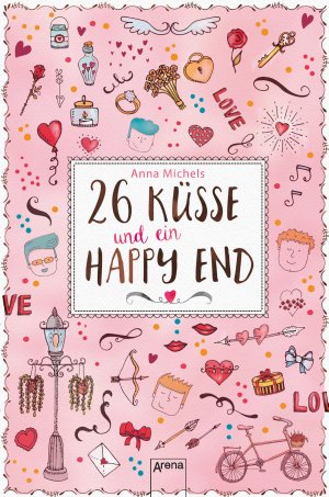 ISBN 9783401509365: 26 Küsse und ein Happy End