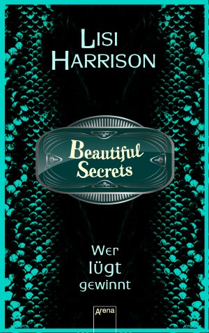 ISBN 9783401600307: Beautiful Secrets (2). Wer lügt, gewinnt   -ungelesen-