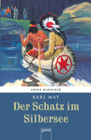 ISBN 9783401600864: Winnetous größte Abenteuer (3). Der Schatz im Silbersee