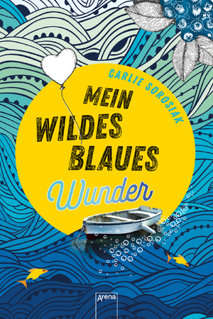 ISBN 9783401603520: Mein wildes blaues Wunder