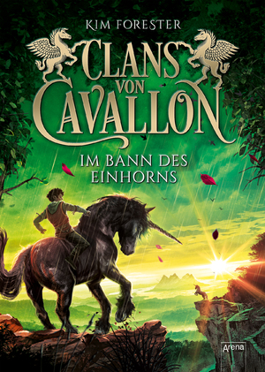 ISBN 9783401604695: Clans von Cavallon (3). Im Bann des Einhorns: Tier-Fantasy-Abenteuer ab 10 Jahre