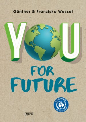 ISBN 9783401605395: You for Future