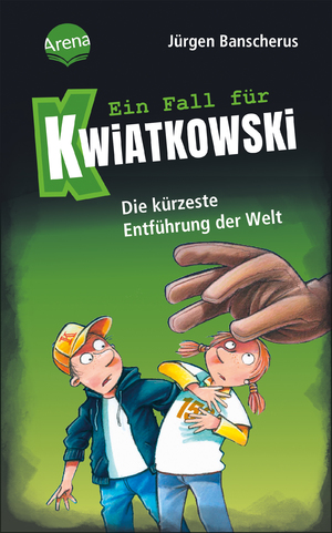 ISBN 9783401606620: Ein Fall für Kwiatkowski (30). Die kürzeste Entführung der Welt - Spannende Detektivgeschichte ab 7