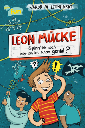 ISBN 9783401606996: Leon Mücke (2). Spinn ich noch oder bin ich schon genial? - Genial witziger Comicroman für alle ab 8 Jahren. Vom Bestsellerautor des „Genialen Chaoten“