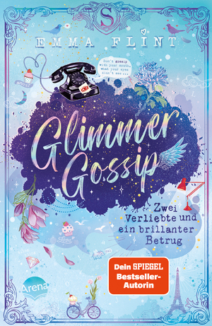 ISBN 9783401607269: Glimmer Gossip (2). Zwei Verliebte und ein brillanter Betrug – Witzig-spritzige Internatsserie der Erfolgsautorin – voller Geheimnisse, Gossip und Peinlichkeiten. Perfekt für alle ab 10 Jahren!