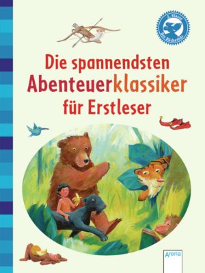 ISBN 9783401702391: Die spannendsten Abenteuerklassiker für Erstleser - Der Bücherbär: Klassiker für Erstleser