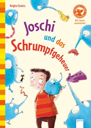 ISBN 9783401702452: Joschi und das Schrumpfgeheuer Mit Leserätseln und Suchbild Der Bücherbär Vorschule 1. Klasse Wir lesen zusammen