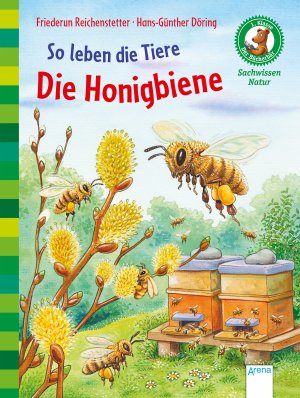 ISBN 9783401711812: Die Honigbiene. So leben die Tiere.