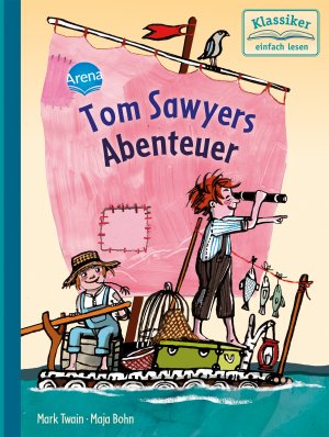 ISBN 9783401717159: Tom Sawyers Abenteuer – Klassiker einfach lesen