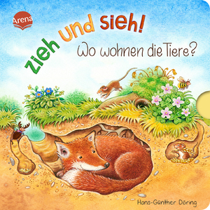 ISBN 9783401717616: Zieh und sieh! Wo wohnen die Tiere?