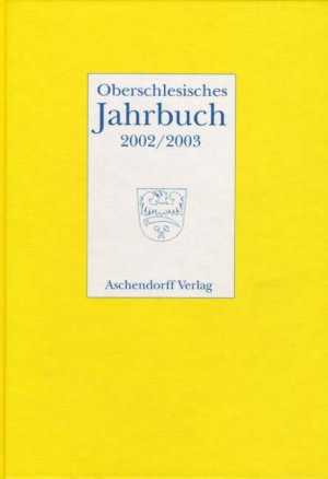 ISBN 9783402024904: Oberschlesisches Jahrbuch / Oberschlesisches Jahrbuch 18/19 (2002/2003)