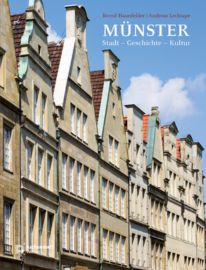 ISBN 9783402132111: Münster – Stadt - Geschichte - Kultur