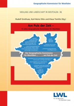 gebrauchtes Buch – Grothues, Rudolf; Otto – Am Puls der Zeit - 75 Jahre Geographische Kommission für Westfalen