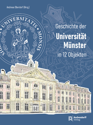 ISBN 9783402249680: Geschichte der Universität Münster – in 12 Objekten