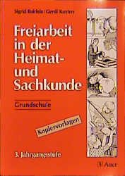 gebrauchtes Buch – Bairlein, Sigrid; Kuyten – Freiarbeit in der Heimat- und Sachkunde - Grundschule / Freiarbeit