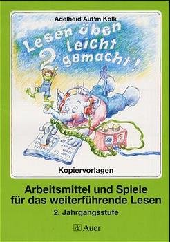 ISBN 9783403026433: Lesen üben leicht gemacht. Kopiervorlagen – Arbeitsmittel und Spiele für das weiterführende Lesen in der 2. Jahrgangsstufe