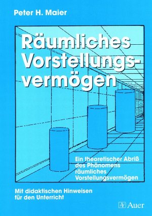 ISBN 9783403030904: Räumliches Vorstellungsvermögen - Ein theoretischer Abriss des Phänomens räumliches Vorstellungsvermögen, Mit didaktischen Hinweisen