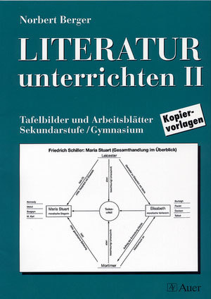 ISBN 9783403032175: Literatur unterrichten II - Tafelbilder, Arbeitsblätter und Kopiervorlagen, Sekundarstufe/Gymnasium (5. bis 13. Klasse)