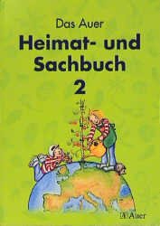 ISBN 9783403032922: Das Auer Heimat- und Sachbuch. Schülerbuch 2. Jahrgangsstufe.  Ausgabe Bayern