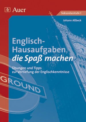 ISBN 9783403047698: Englisch-Hausaufgaben, die Spaß machen - Übungen und Tipps zur Vertiefung der Englischkenntnisse (5. bis 10. Klasse)