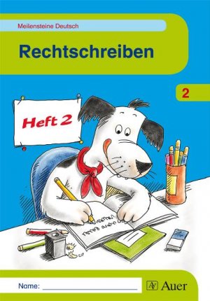 ISBN 9783403062691: Meilensteine Deutsch - Rechtschreiben 2 – Heft 2