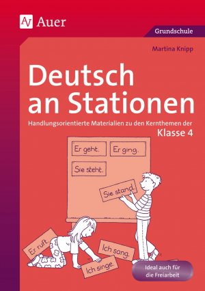 ISBN 9783403064244: Deutsch an Stationen 4 - Handlungsorientierte Materialien zu den Kernthemen der Klasse 4