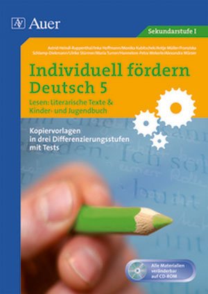 ISBN 9783403065203: Individuell fördern 5 Lesen: Literarische Texte – & Kinder- und Jugendbuch (5. Klasse)