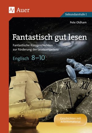 ISBN 9783403072553: Fantastisch gut lesen Englisch 8-10 – Neue Kurztexte zur Förderung der Lesekompetenz (8. bis 10. Klasse)