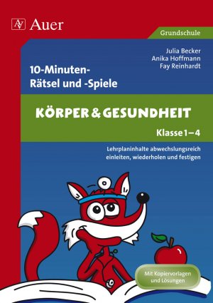 ISBN 9783403073338: 10-Minuten-Rätsel und -Spiele Körper & Gesundheit – Lehrplaninhalte im Sachunterricht abwechslungs reich einleiten, wiederholen und festigen (1. bis 4. Klasse)