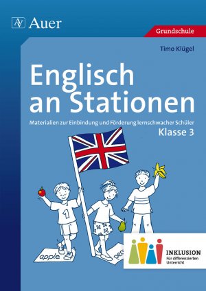 ISBN 9783403073833: Englisch an Stationen 3 Inklusion - Materialien zur Einbindung und Förderung lernschwacher Schüler (3. Klasse)