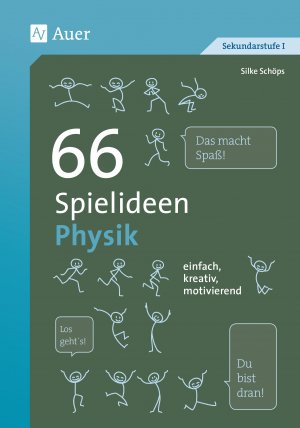 ISBN 9783403079729: 66 Spielideen Physik – einfach, kreativ, motivierend (5. bis 10. Klasse)