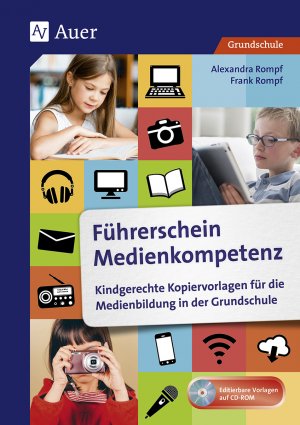 ISBN 9783403079866: Führerschein Medienkompetenz – Kindgerechte Kopiervorlagen für die Medienbildung in der Grundschule (1. bis 4. Klasse)