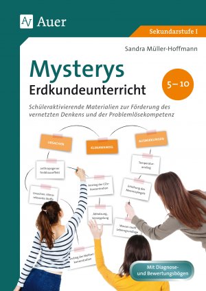 ISBN 9783403079897: Mysterys Erdkundeunterricht 5-10 – Schüleraktivierende Materialien zur Förderung des vernetzten Denkens und der Problemlösekompetenz (5. bis 10. Klasse)