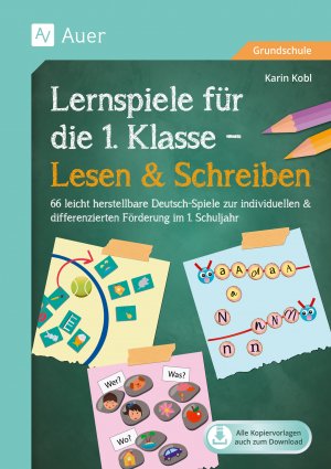 ISBN 9783403081715: Lernspiele für die 1. Klasse - Lesen & Schreiben – 66 leicht herstellbare Deutsch-Spiele zur individu ellen & differenzierten Förderung im 1. Schuljahr