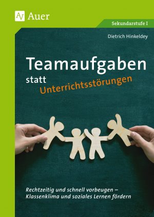 ISBN 9783403084488: Teamaufgaben statt Unterrichtsstörungen - Rechtzeitig und schnell vorbeugen - Klassenklima und soziales Lernen fördern